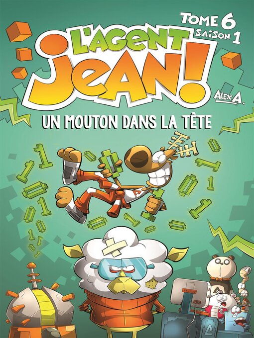 Title details for L'Agent Jean !--Tome 6 by Alex A. - Available